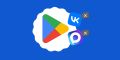�� Google Play ������� ������� "VK", "����" � "�������������"